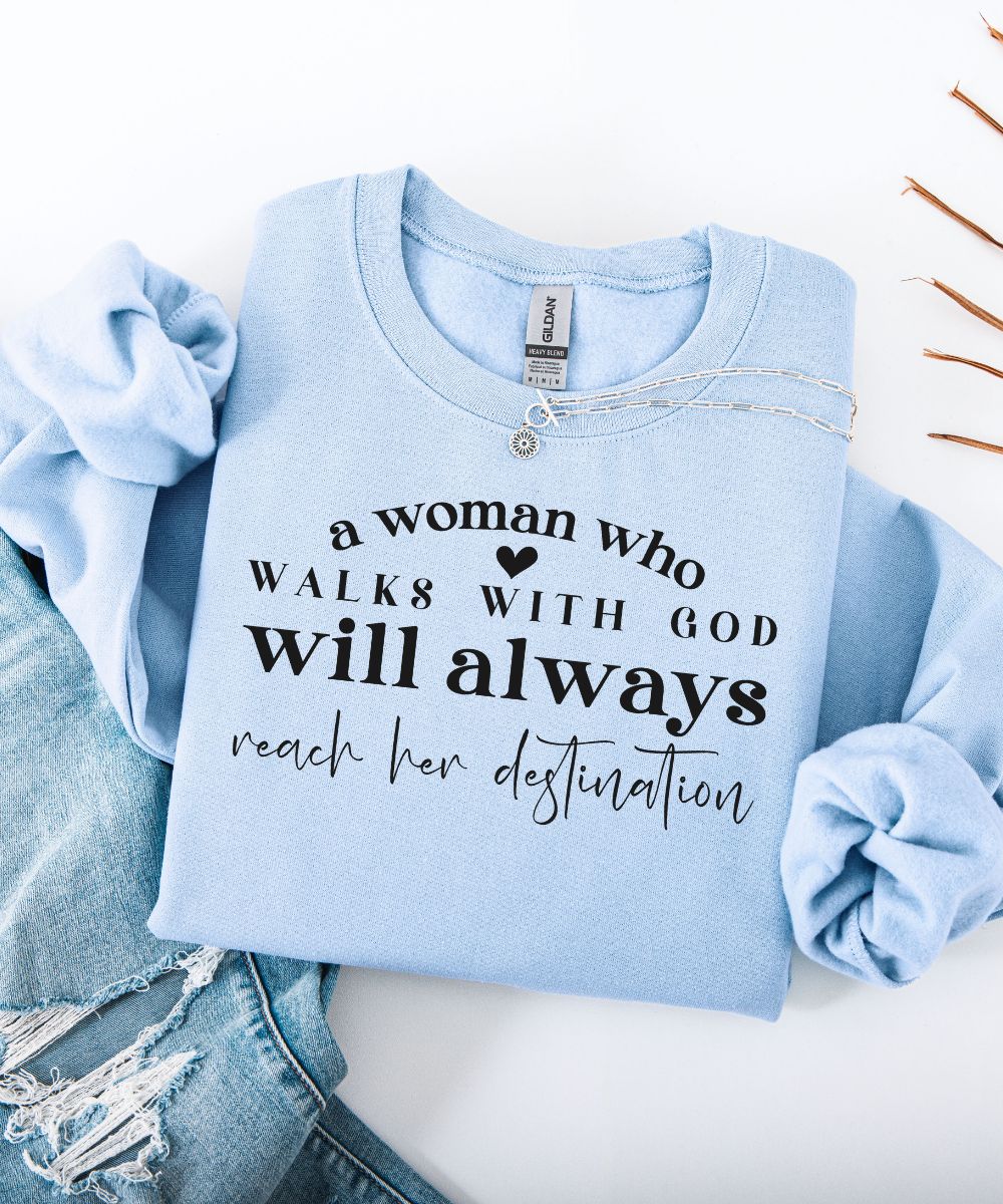 Walks With God Sweatshirt